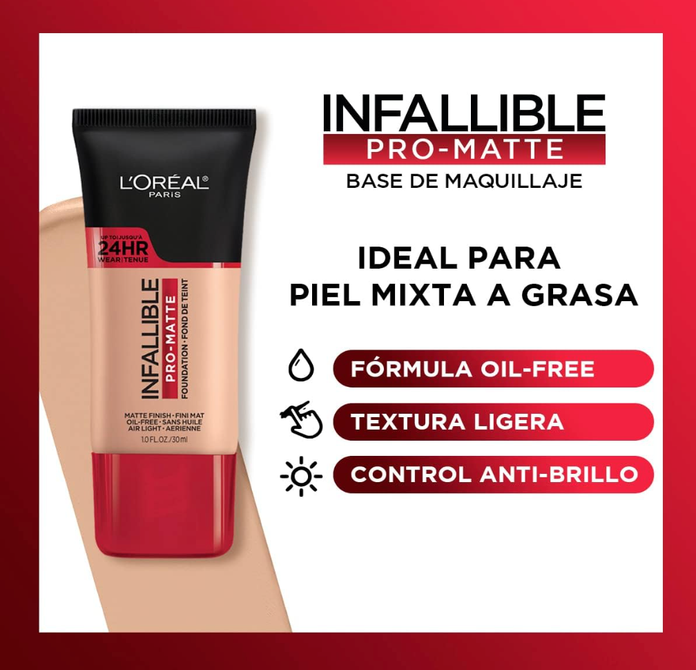 Base L'Oréal Infallible 24H Pro-Matte; ideal para piel mixta a grasa, fórmula sin aceite, textura ligera y control de brillo.